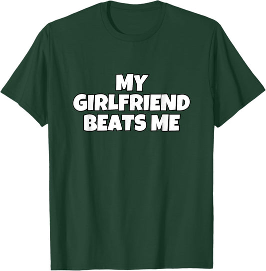 with German Text "Meine Freundin Schlagt Mich, black, S T-Shirt - T-Shirt | Forest
