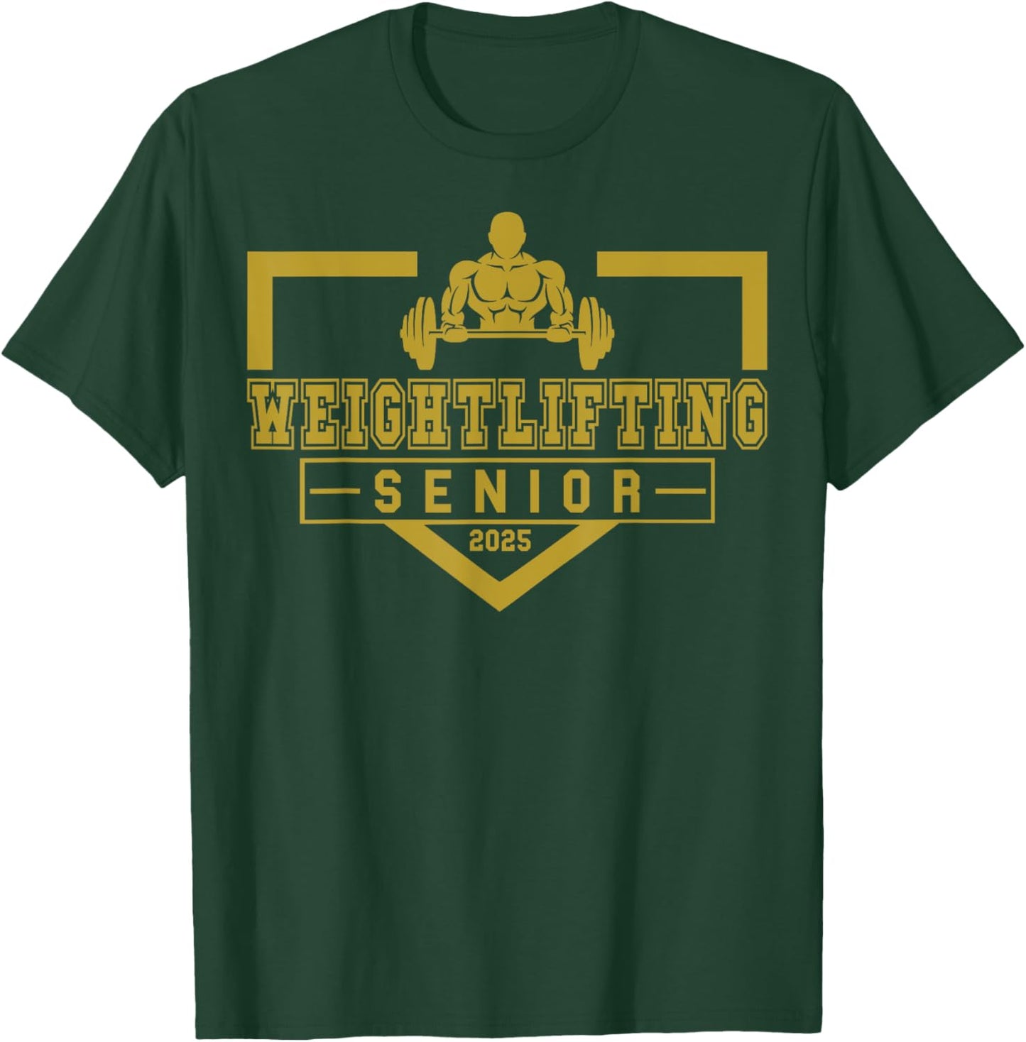 Weightlifting Senior 2025 Class Of 2025 Graduation Idea 15 T-Shirt - T-Shirt | Forest