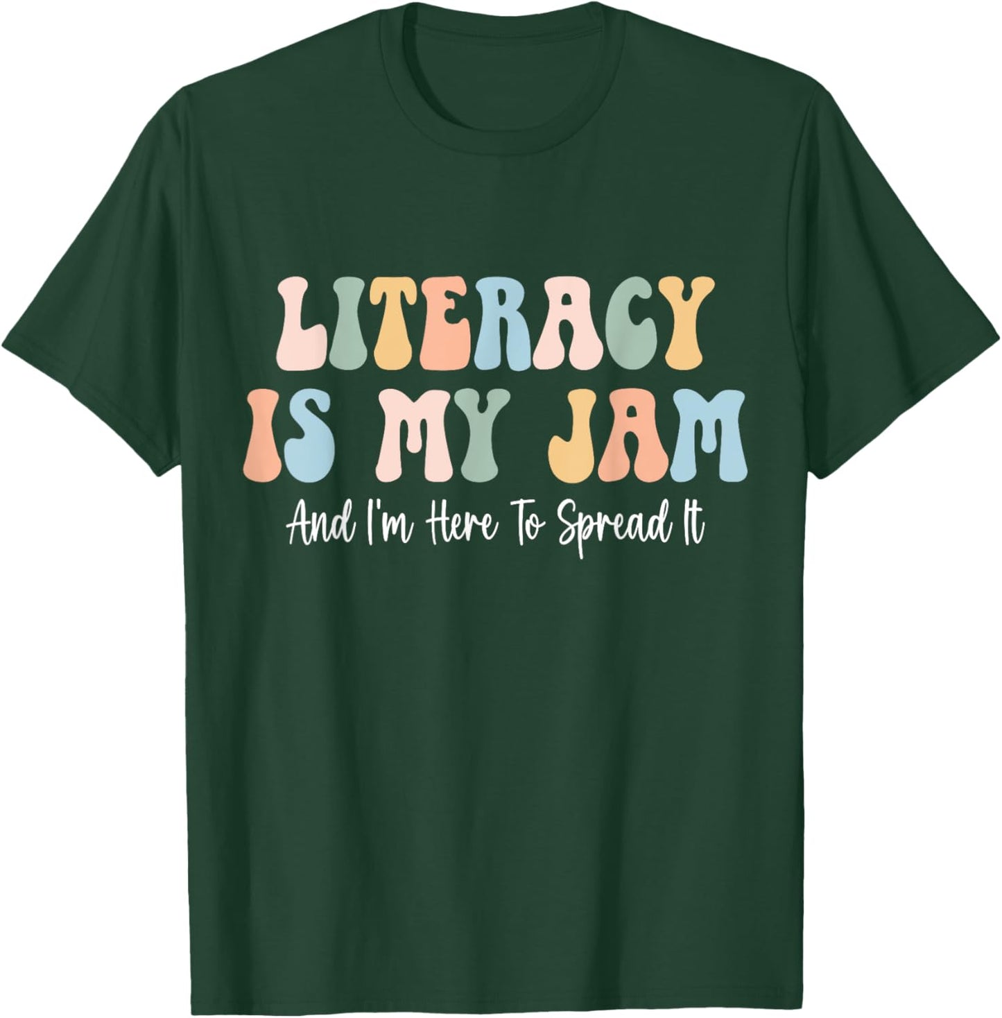 Literacy is My Jam Reading interventionist Literacy Teacher T-Shirt - T-Shirt | Forest