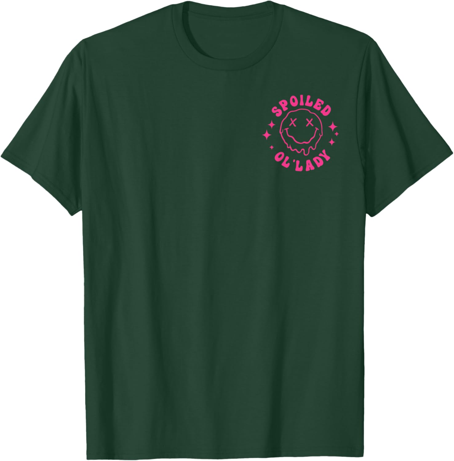 (2 Sided) Somebody's Spoiled Ol'lady T-Shirt - T-Shirt | Forest