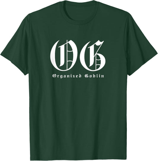 OG Organized Goblin - Funny Gangster Lowrider Pun T-Shirt - T-Shirt | Forest
