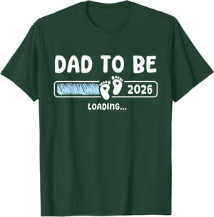 Dad To Be 2026 Dad est 2026 Daddy To Be Promoted to Daddy T-Shirt - T-Shirt | Forest