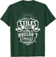 It's A STILES Thing You Wouldn't Understand Name Vintage T-Shirt - T-Shirt | Forest