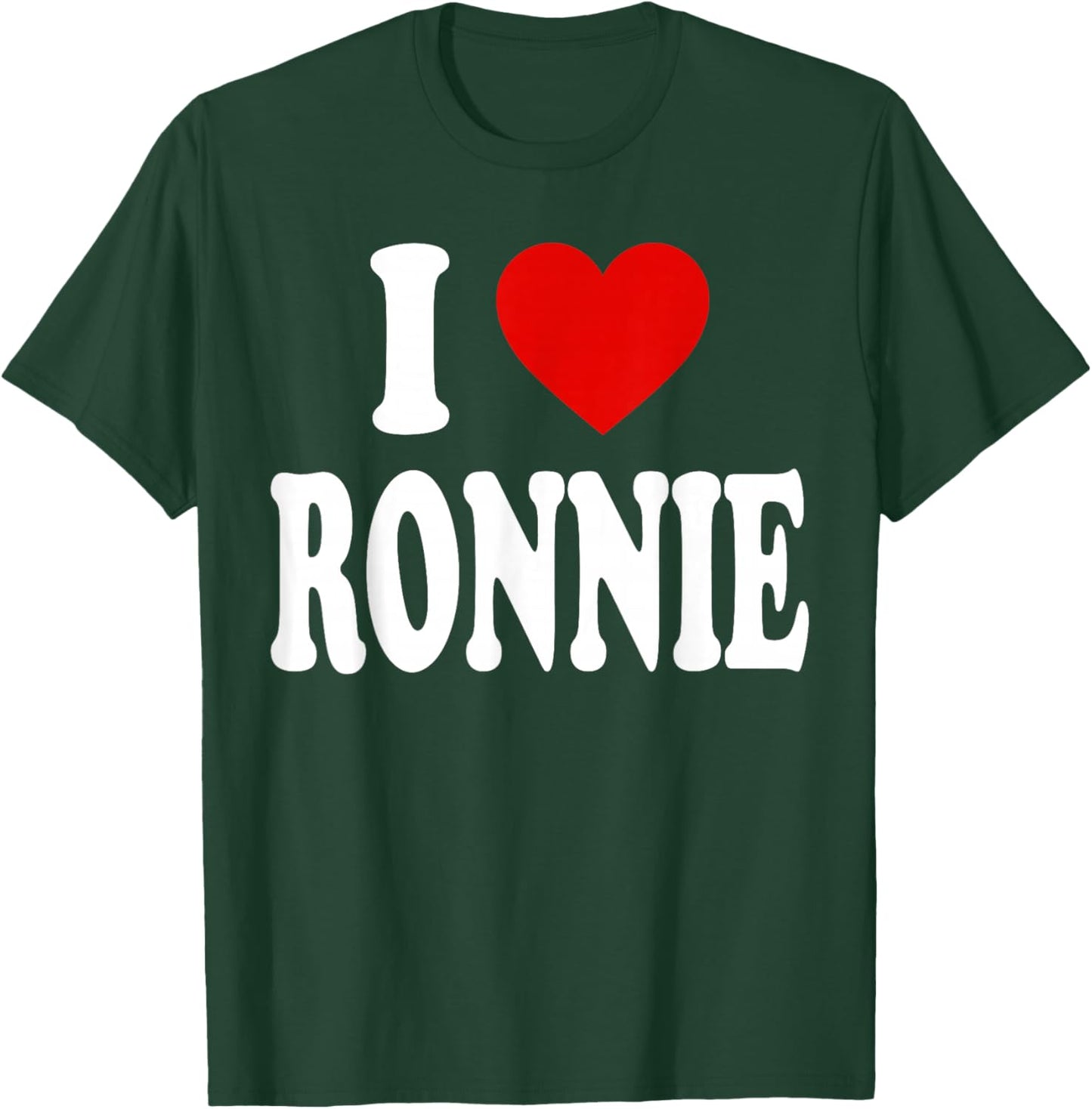 I Heart Love Ronnie T-Shirt - T-Shirt | Forest