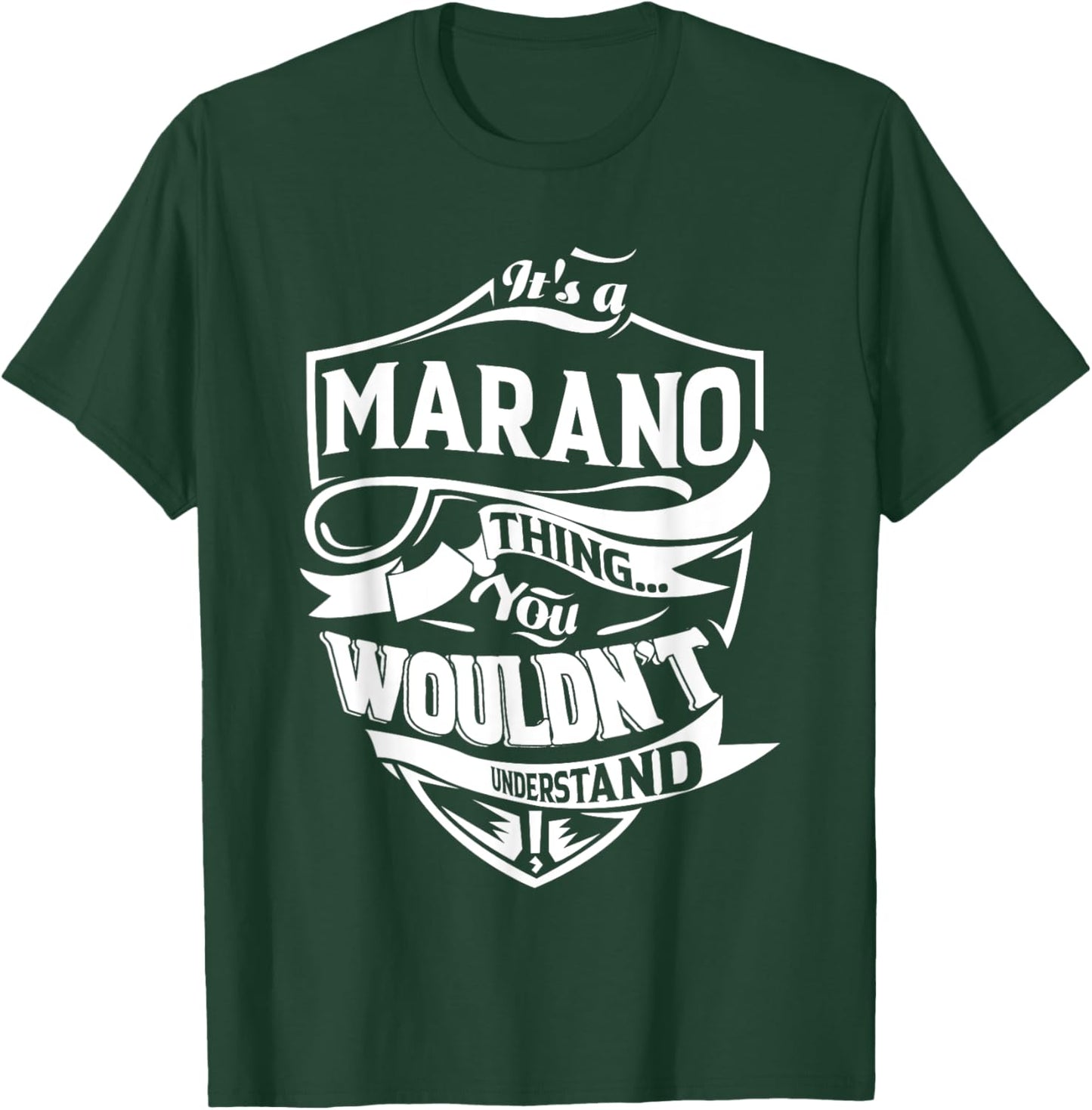 It is a MARANO Thing Gifts T-Shirt - T-Shirt | Forest