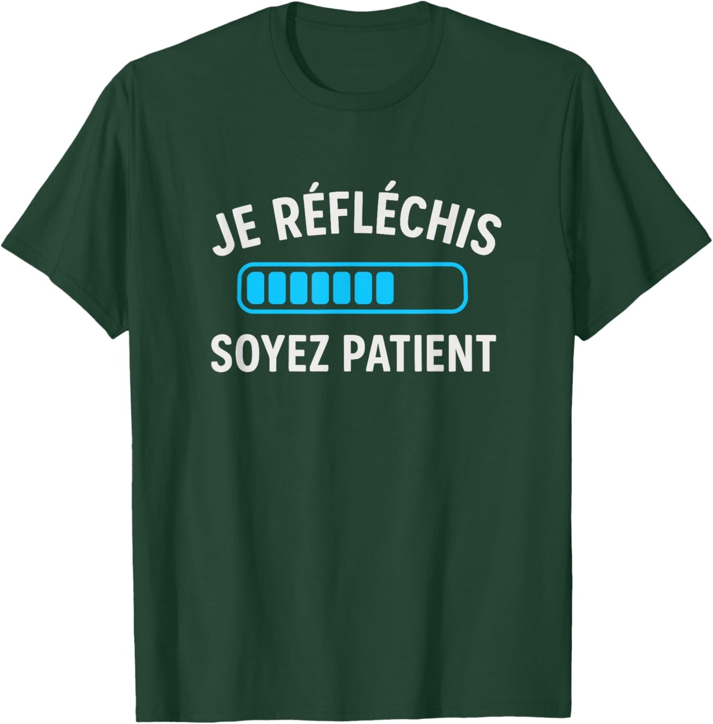 I Think Be Patient Quote Funny Humor T-Shirt - T-Shirt | Forest