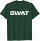 Armes ET Tactiques SPÉCIALES SWAT T-Shirt - T-Shirt | Forest