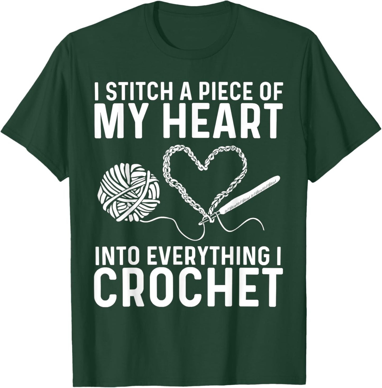 Funny Crochet Design Women Crocheting Crochet Lover T-Shirt - T-Shirt | Forest
