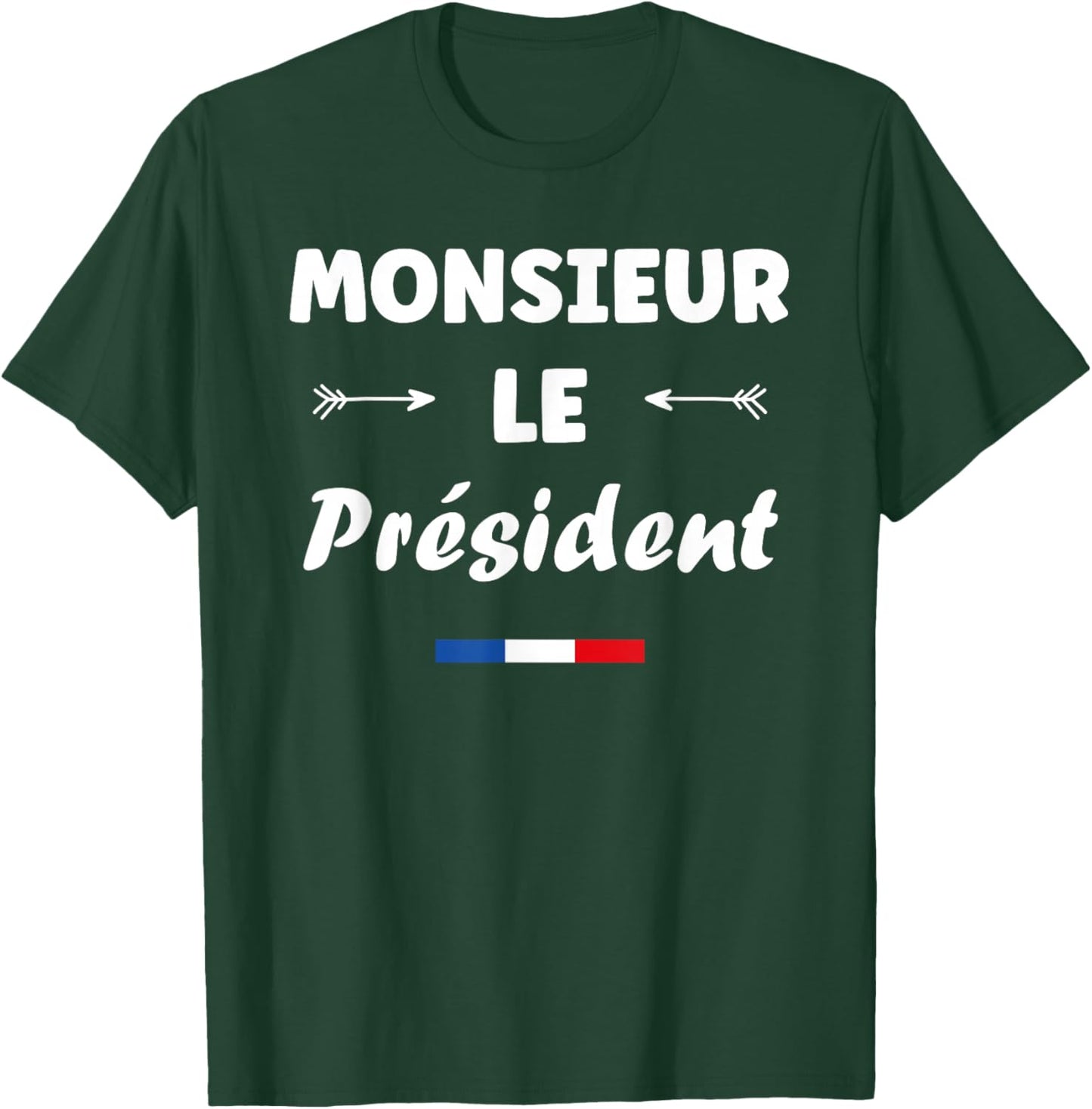 I Am President Humour Man Mr President T-Shirt - T-Shirt | Forest