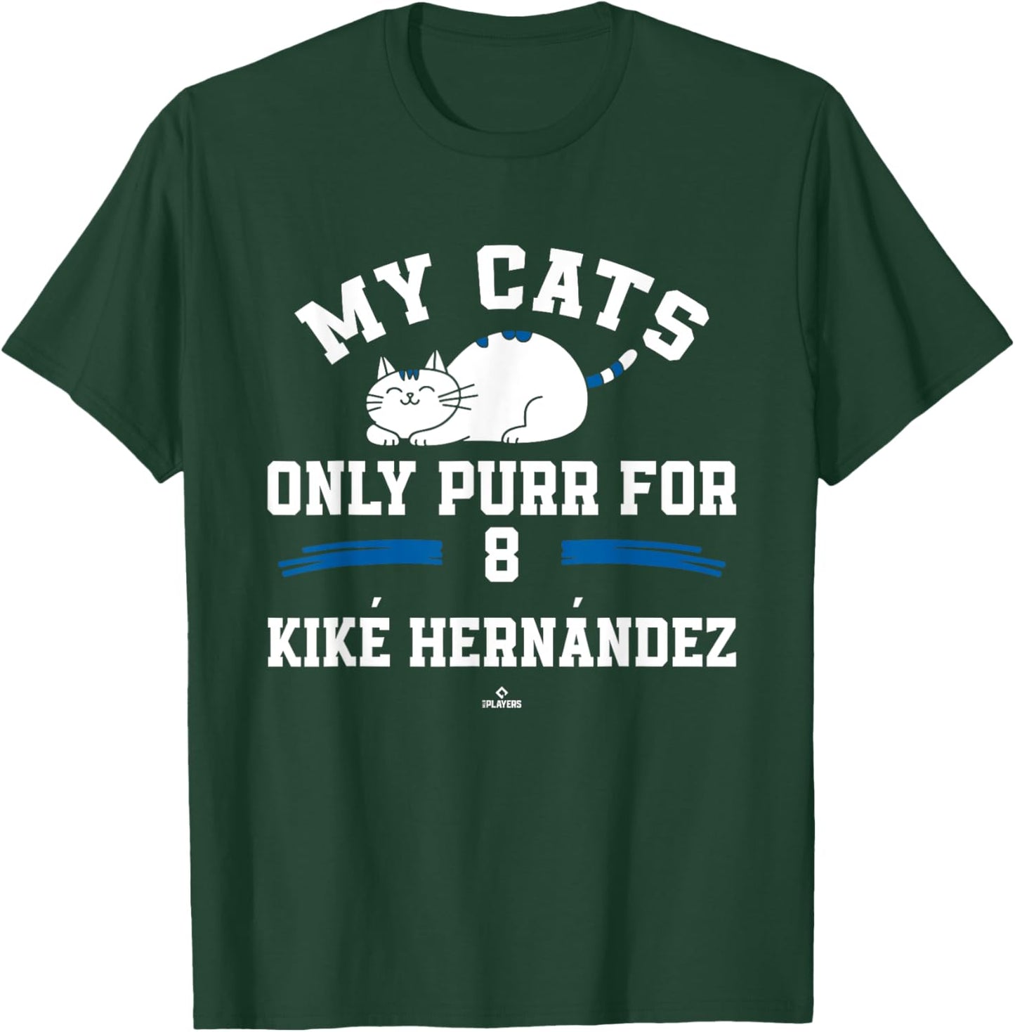 Cat Lovers for Kiké Hernández Los Angeles Baseball MLBPA T-Shirt - T-Shirt | Forest