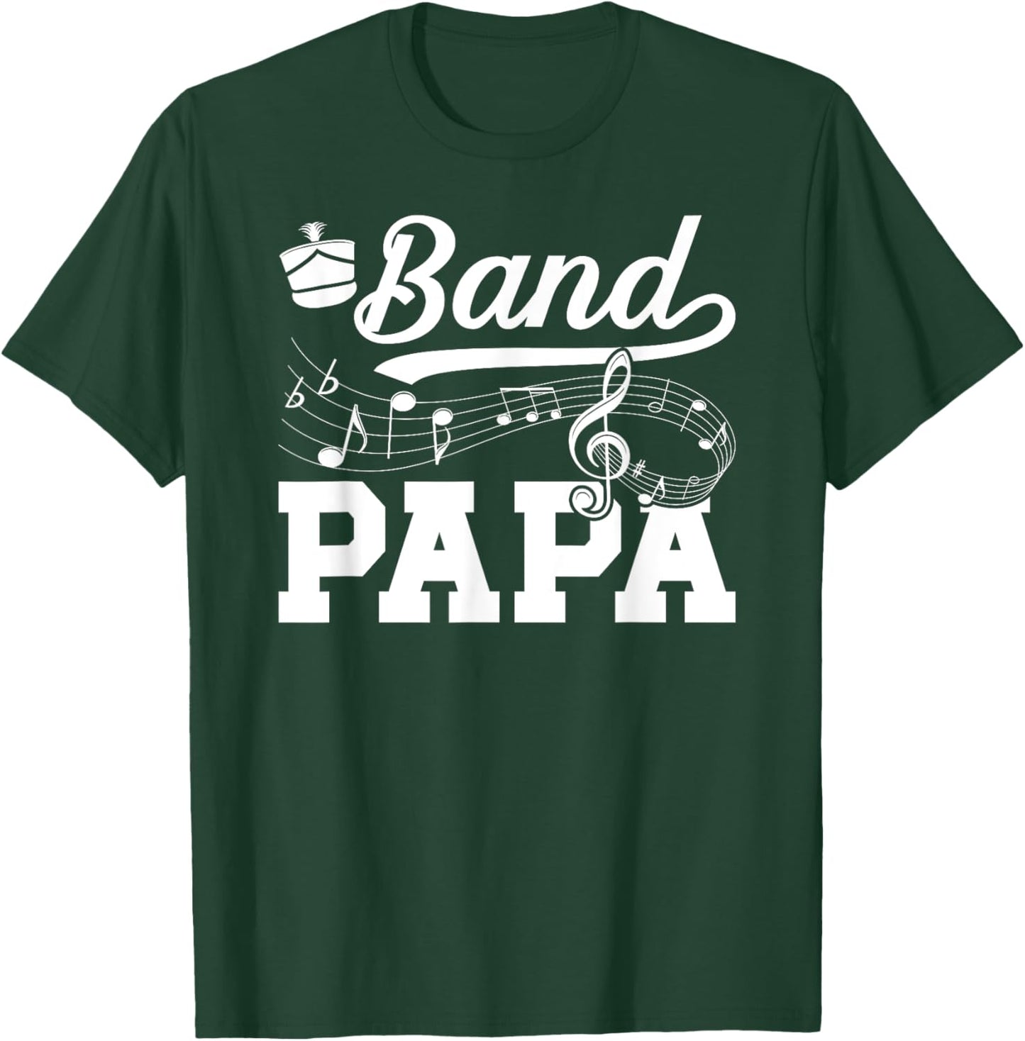Band Papa Proud Marching Band Papa Grandpa T-Shirt - T-Shirt | Forest