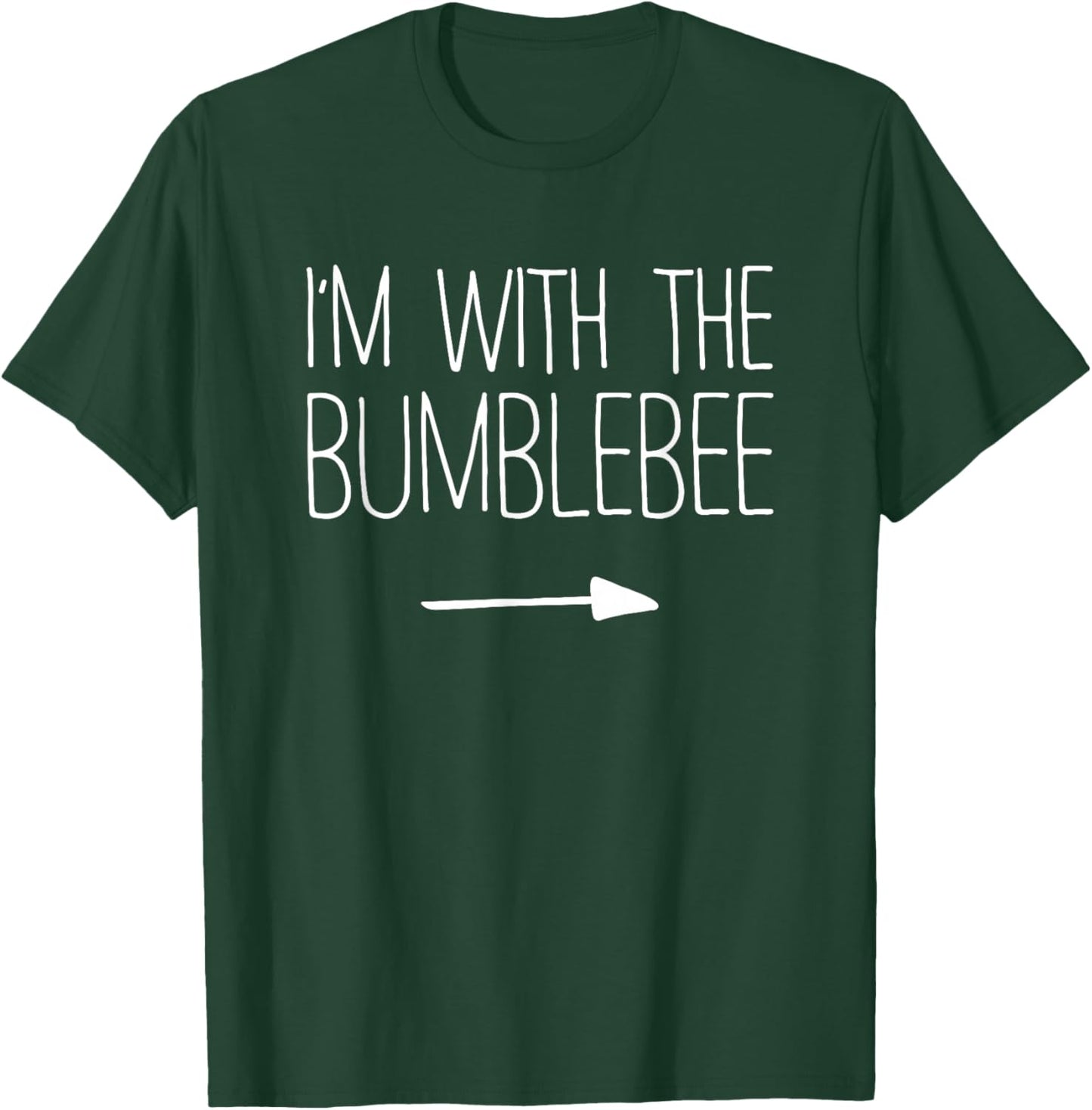 I'm With The Bumblebee Shirt Adult Kids Men Women Costume T-Shirt - T-Shirt | Forest