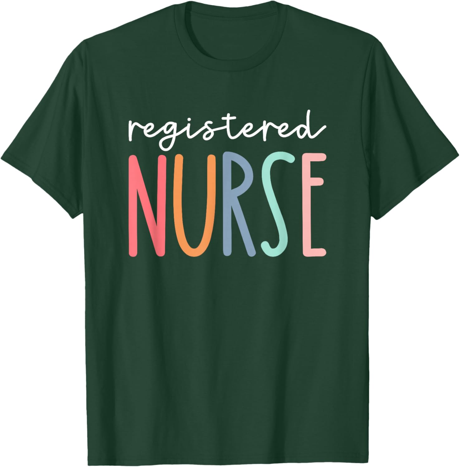 RN Nurse Registered Nurse Nurses ER Nurse ICU Women Cute T-Shirt - T-Shirt | Forest