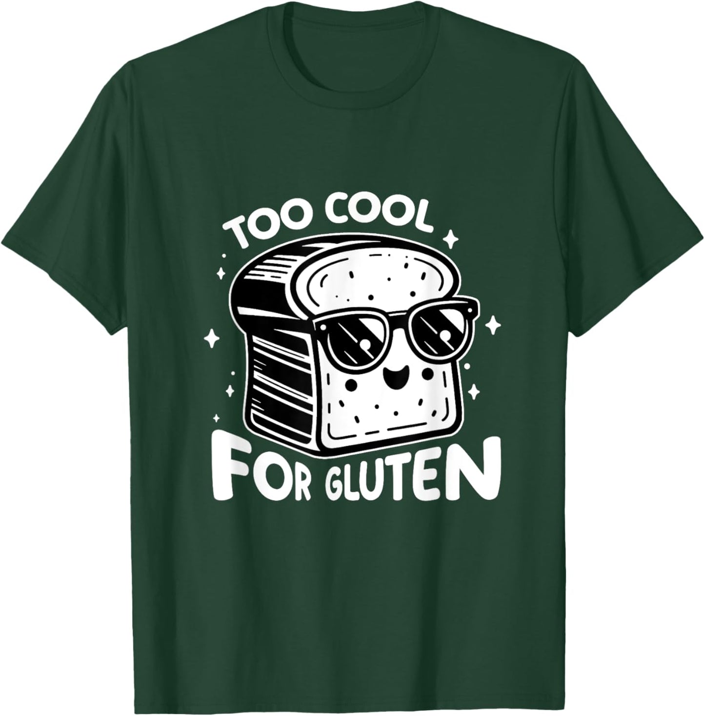 Too Cool for Gluten Funny Bread With Sunglasses T-Shirt - T-Shirt | Forest