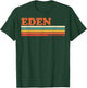 Eden Rétro Prénom Personnalisé Vintage Rayures T-Shirt - T-Shirt | Forest