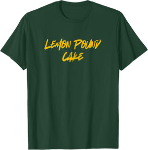 Lemon Pound Cake T-Shirt - T-Shirt | Forest