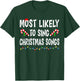 Most Likely To Sing Christmas Songs Matching Family Funny T-Shirt - T-Shirt | Forest