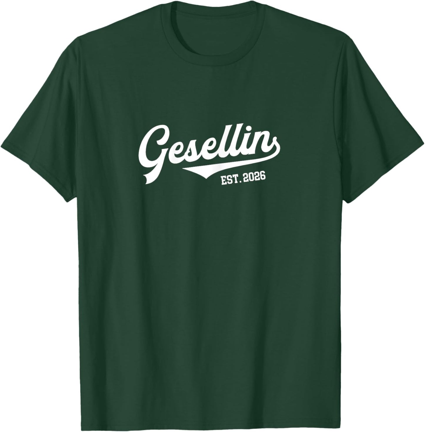 Gesellin est. 2026 Training Craft Test Passed T-Shirt - T-Shirt | Forest