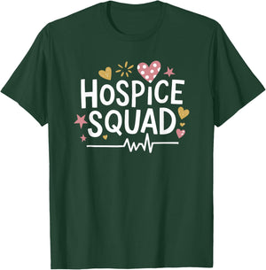 Hospice Squad, Palliative Hospice Nurse Crew Hospice Nursing T-Shirt - T-Shirt | Forest