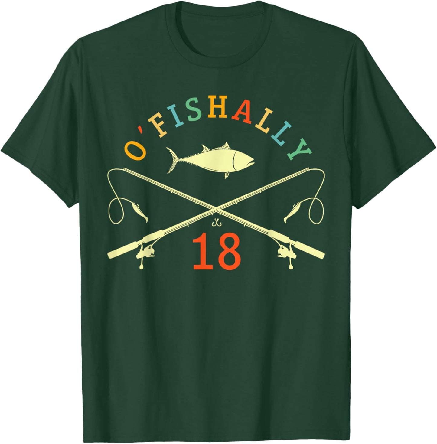 O-Fishally 18 Years Old Fisherman 18th Birthday Fishing T-Shirt - T-Shirt | Forest