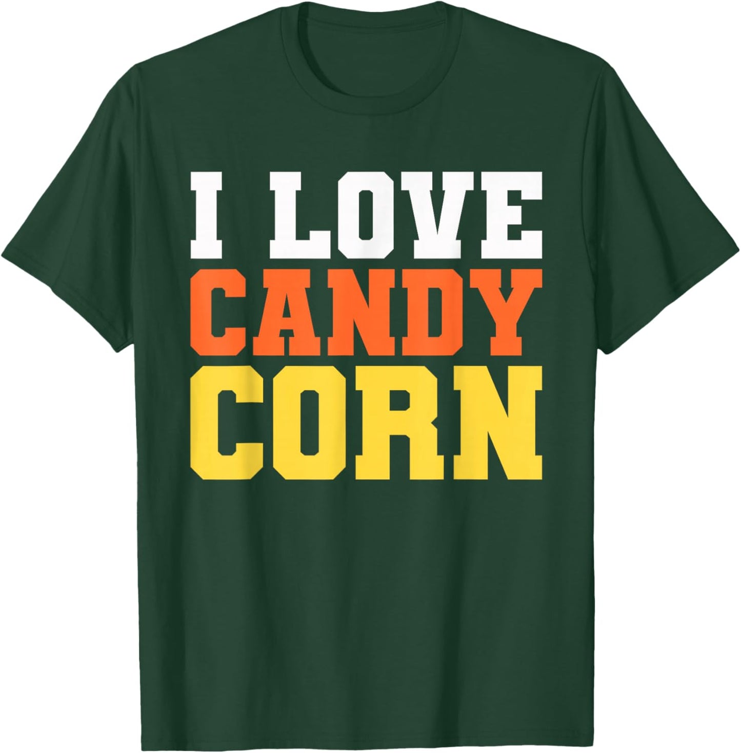 I Love Candy Corn Shirt Men Kids Women Halloween Costume T-Shirt - T-Shirt | Forest