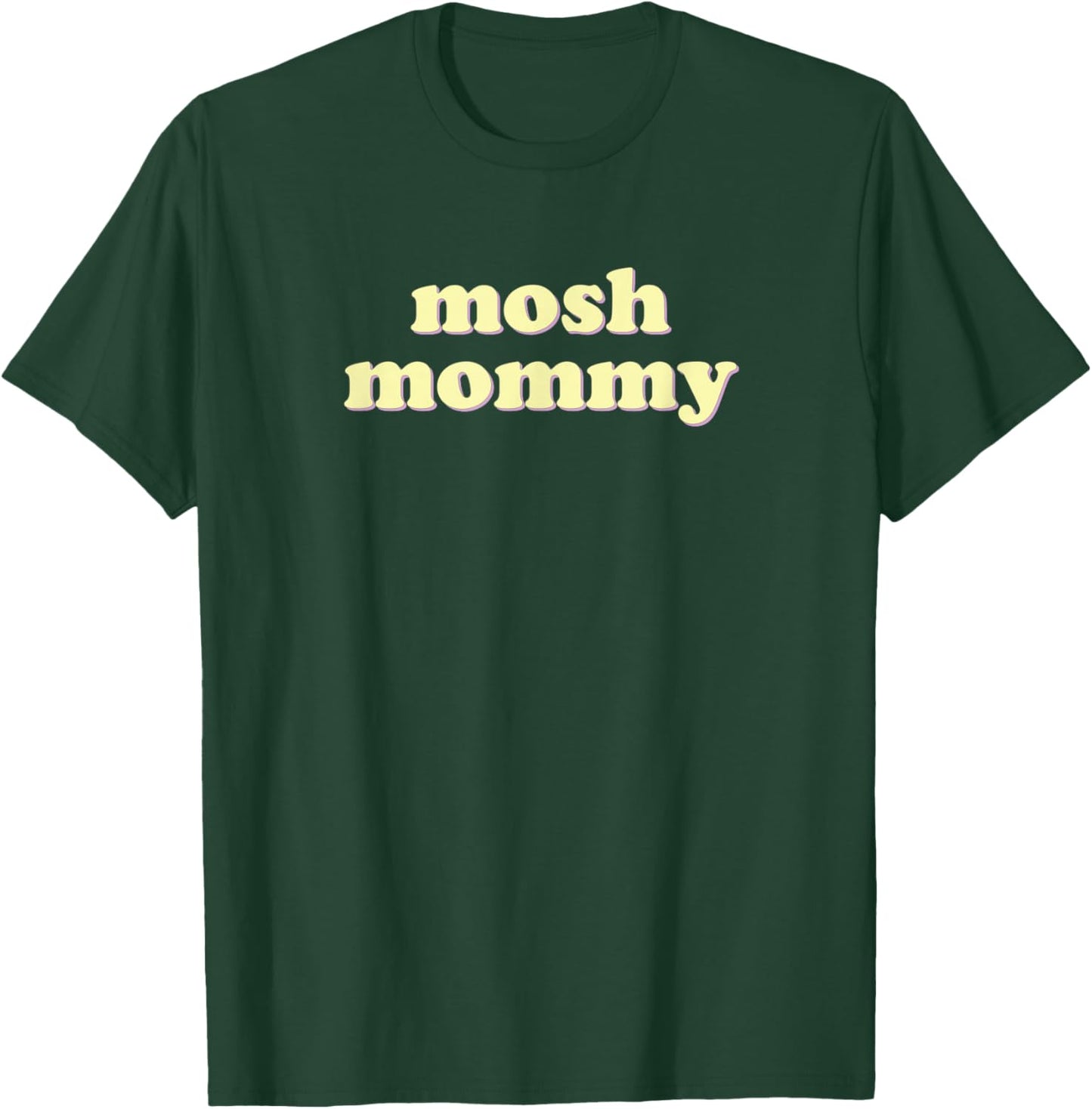 Mosh Mommy | Punk Rock Heavy Metal Edgy Mom T-Shirt - T-Shirt | Forest