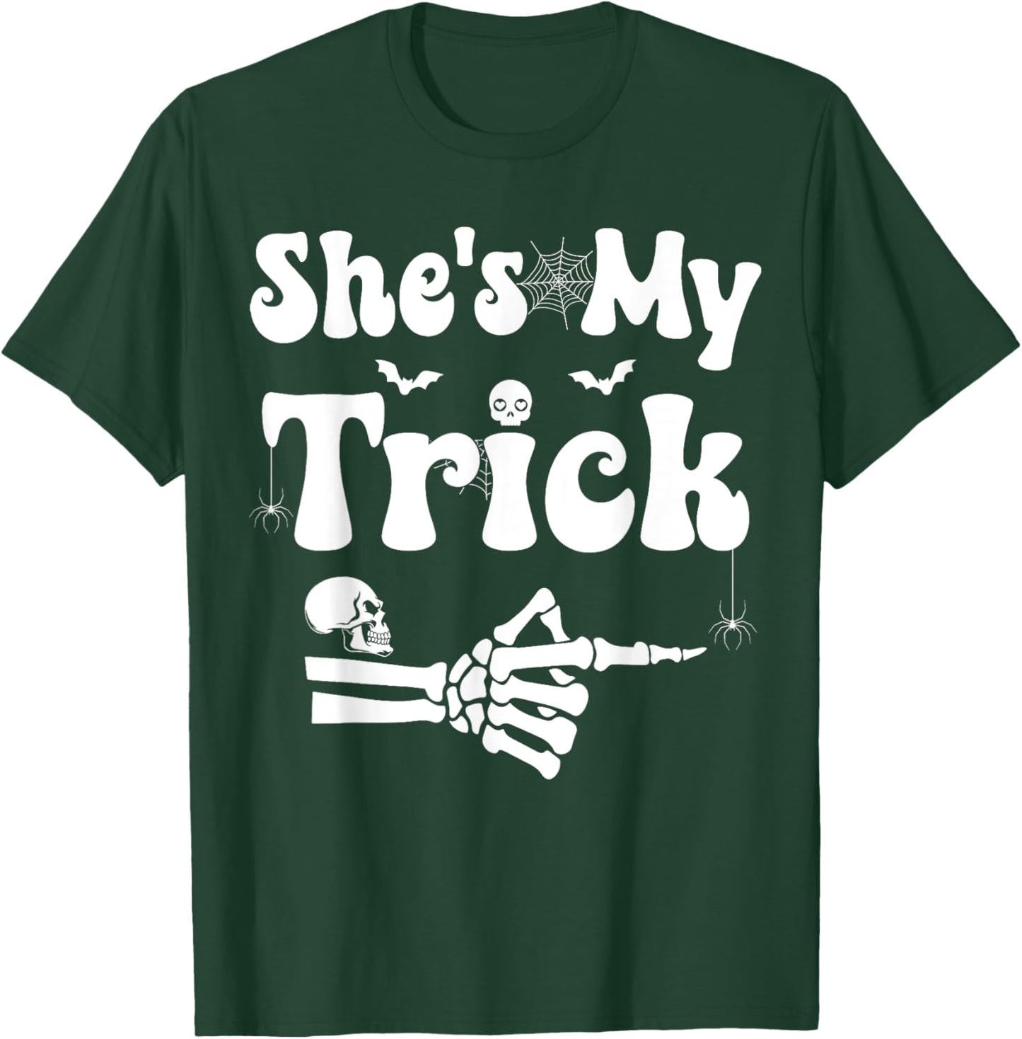 She's My Trick Skeleton Couples Matching Couple Halloween T-Shirt - T-Shirt | Forest