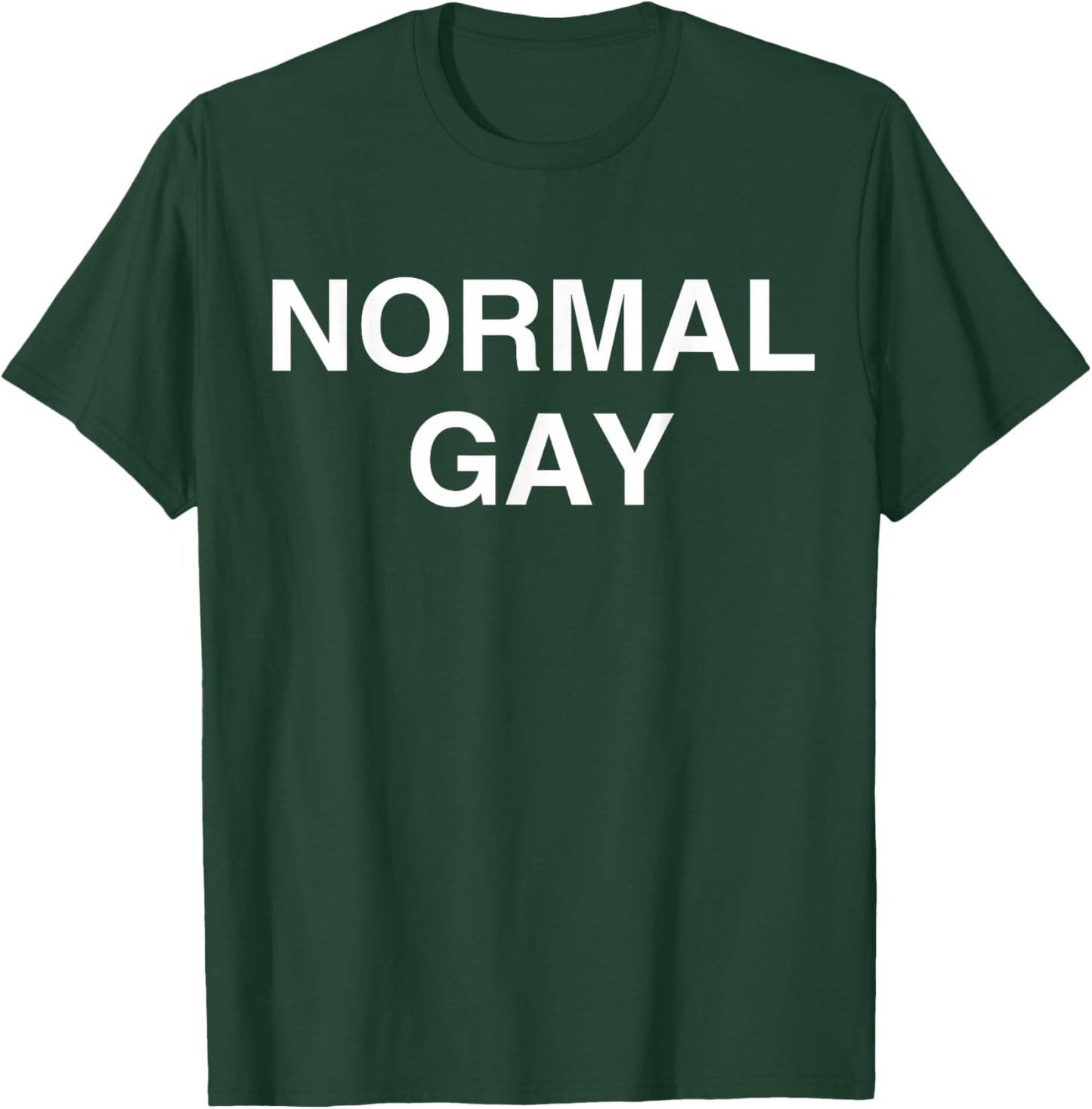 Normal Gay T-Shirt - T-Shirt | Forest