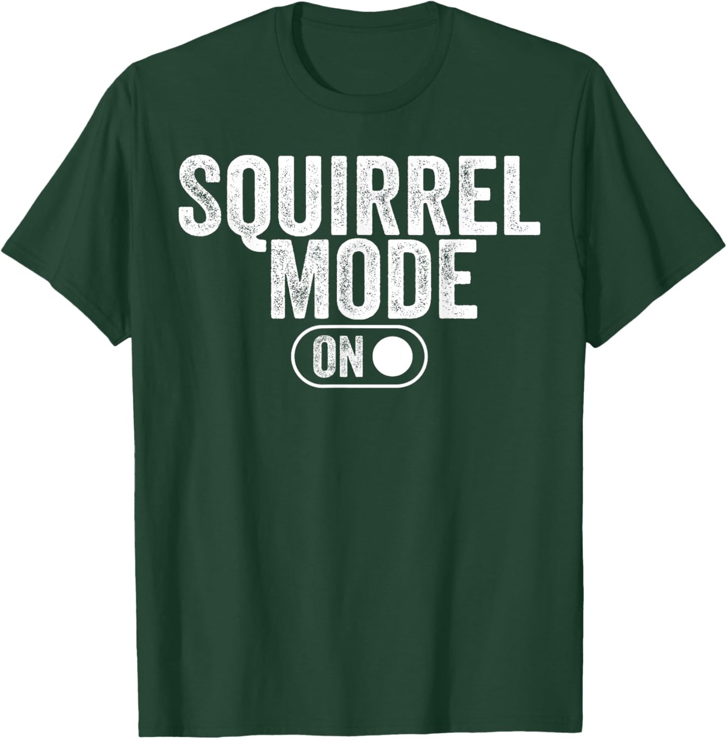 Squirrel Mode On Costume Funny Nut Gatherer Idea Animal T-Shirt - T-Shirt | Forest