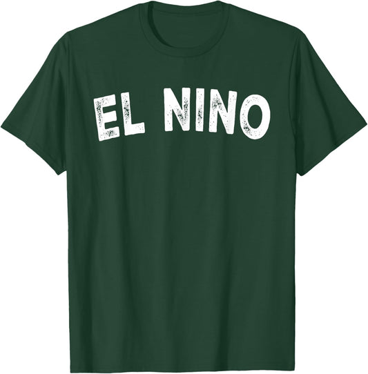 El Nino T-Shirt - T-Shirt | Forest