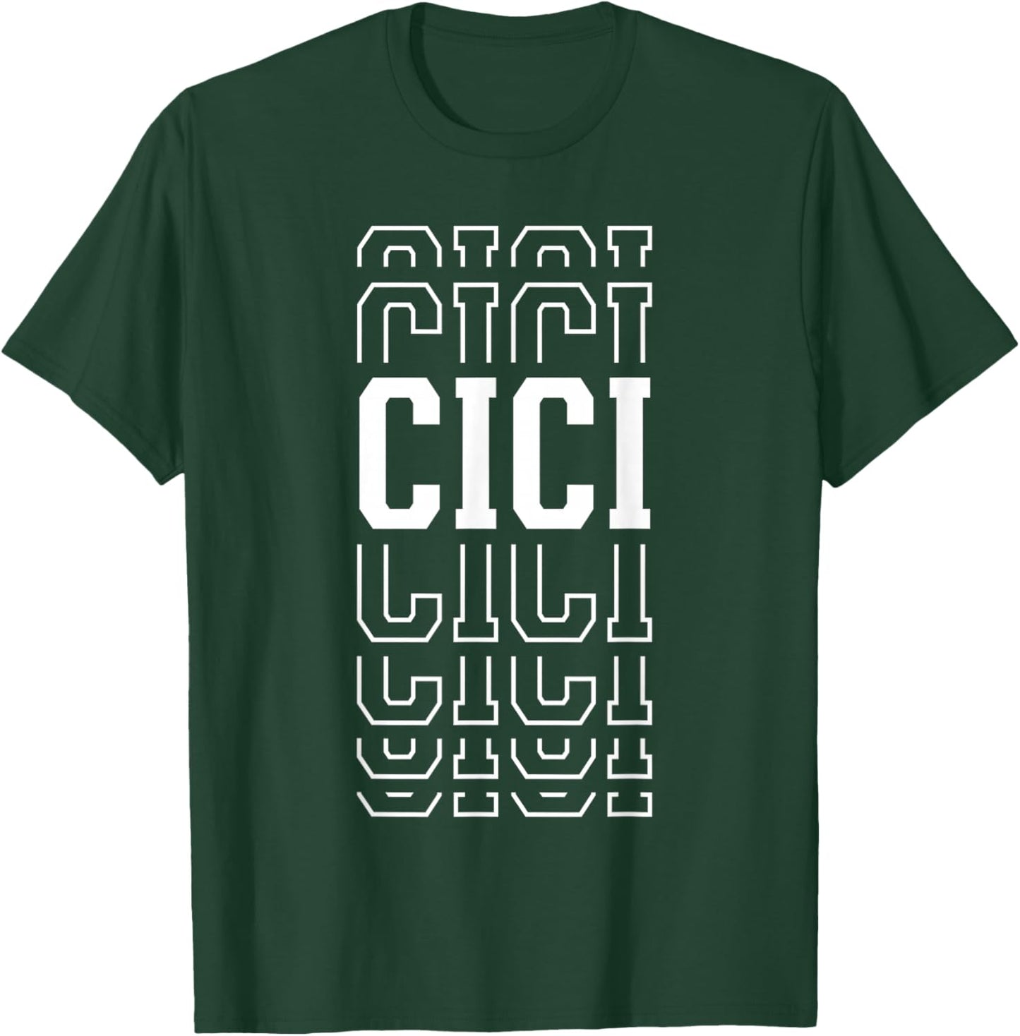 Cici Funny Layered Text Mother's Day Grandma T-Shirt - T-Shirt | Forest