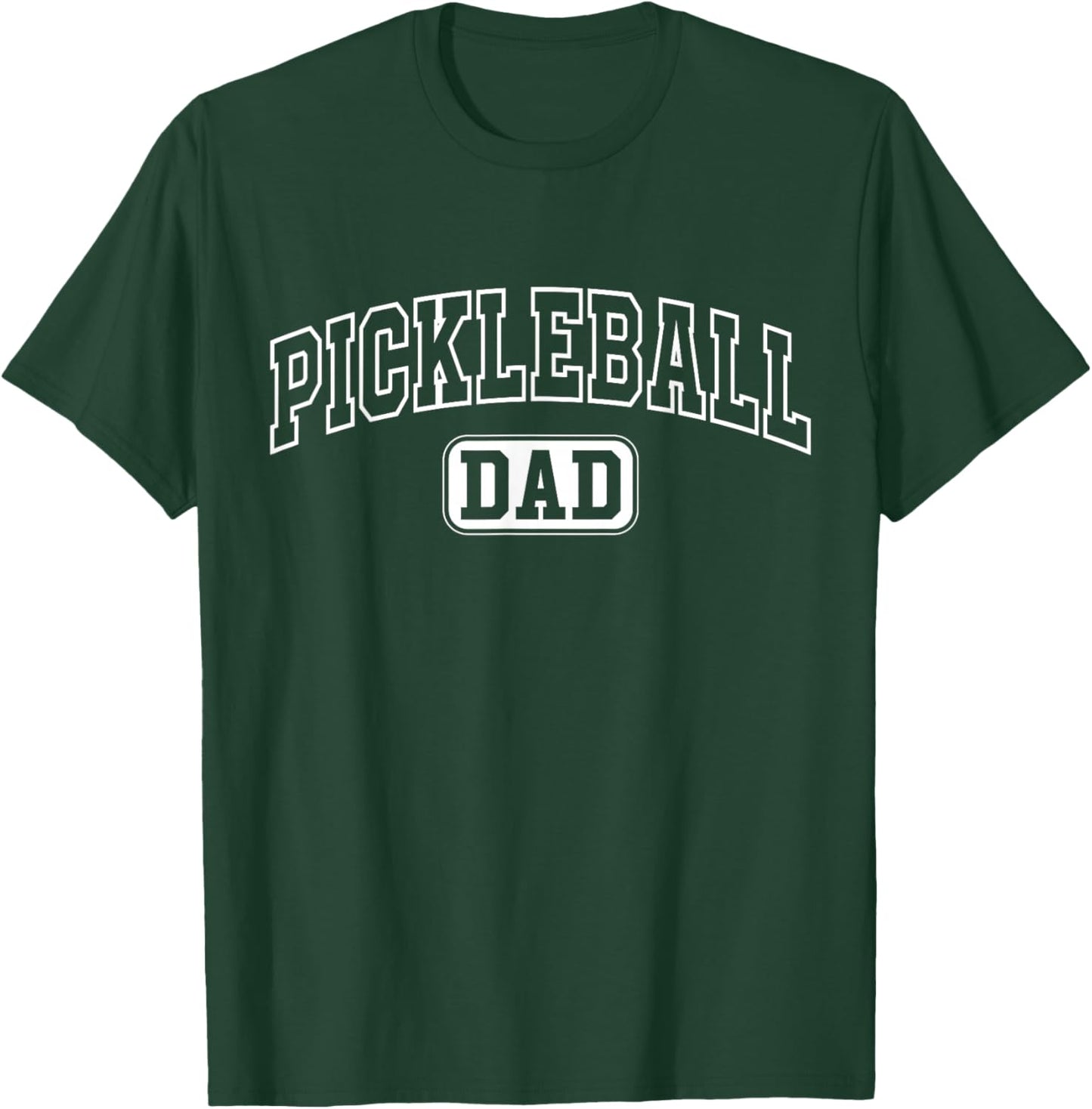 Pickleball Dad Funny Athletic Lettering Fathers Day Player T-Shirt - T-Shirt | Forest