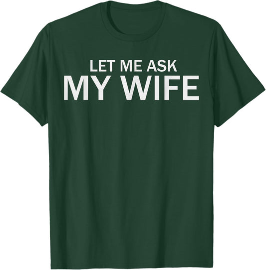 Funny Husband T-Shirt - T-Shirt | Forest