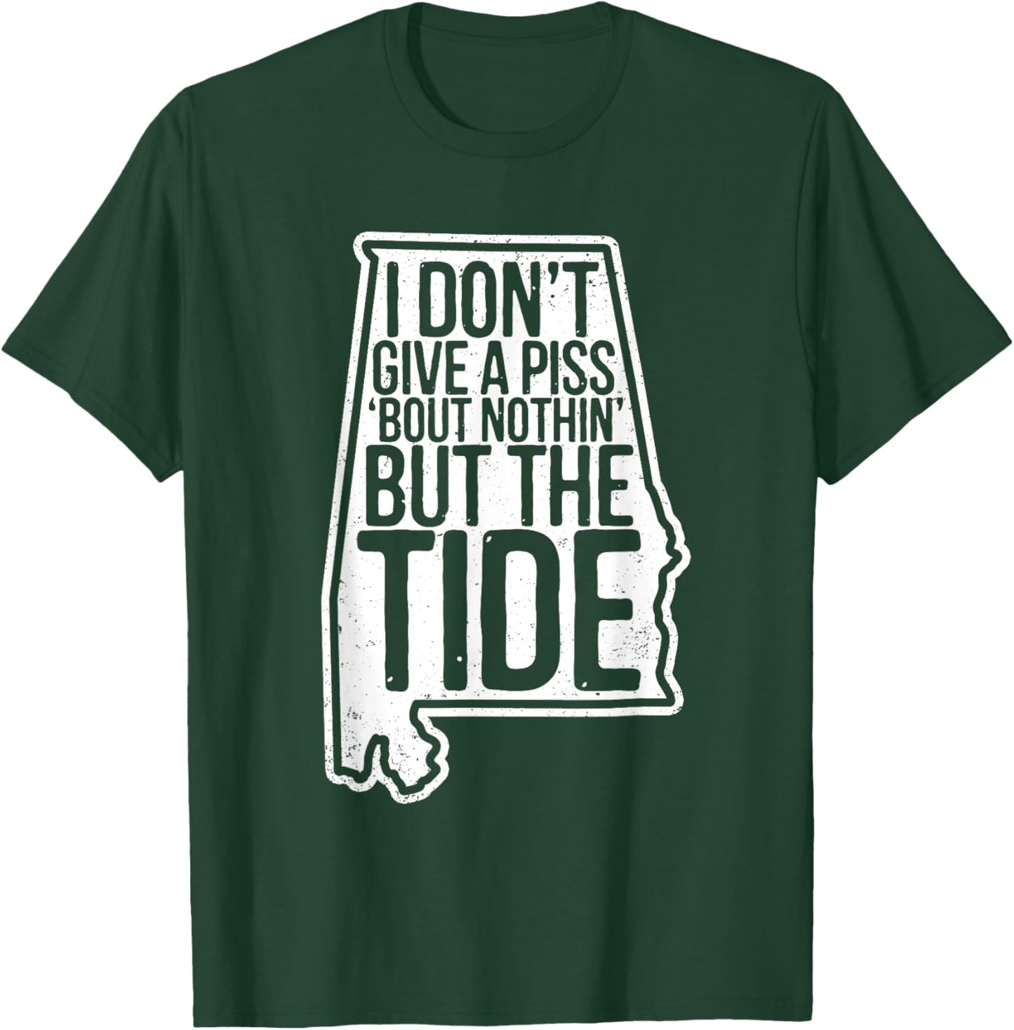 I Don’t Give A Piss About Nothing But The Tide Funny Label T-Shirt - T-Shirt | Forest