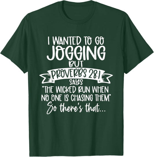 The Wicked Run When No One Is Chasing Funny Religious T-Shirt - T-Shirt | Forest