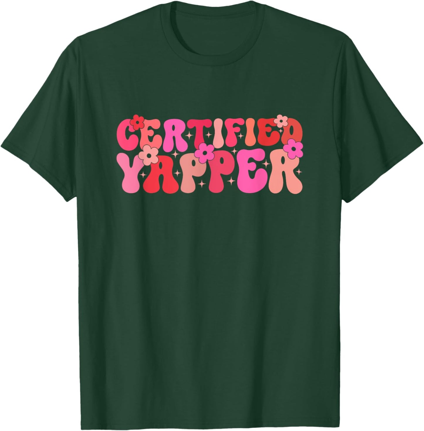 Groovy Professional Yapper Funny Joke For Certified Yapper T-Shirt - T-Shirt | Forest