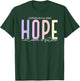 Jeremiah 29:11 - Hope & A Future T-Shirt - T-Shirt | Forest
