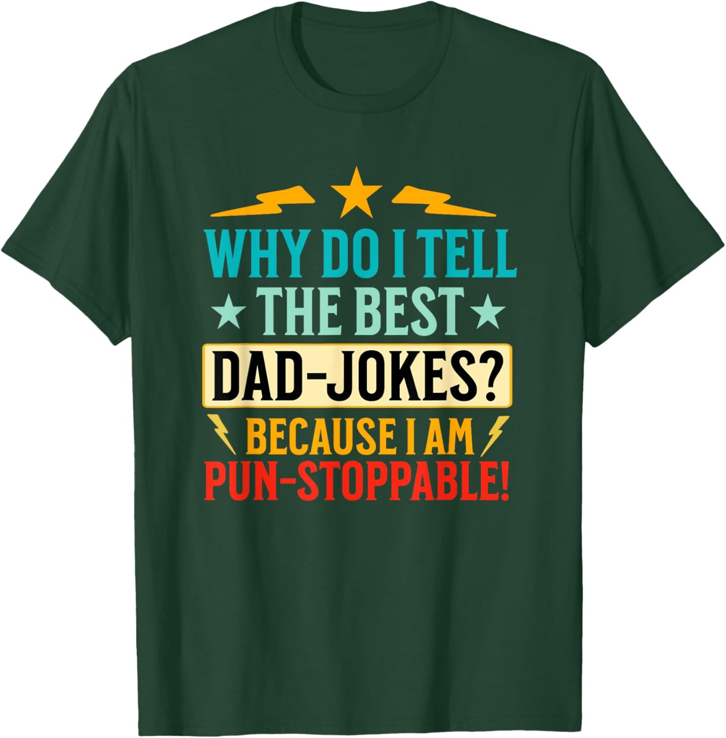 Funny Dad Shirt With Puns (On Back) Fathers Day Dad Joke T-Shirt - T-Shirt | Forest