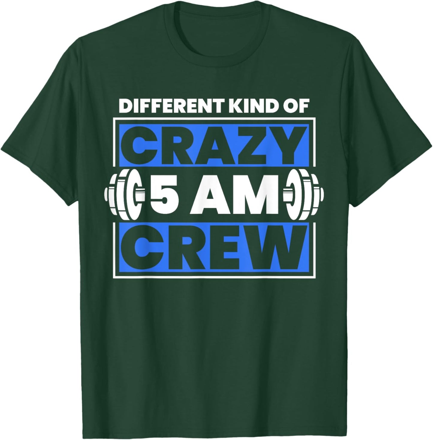 Workout Squad 5AM Crew Funny T-Shirt - T-Shirt | Forest
