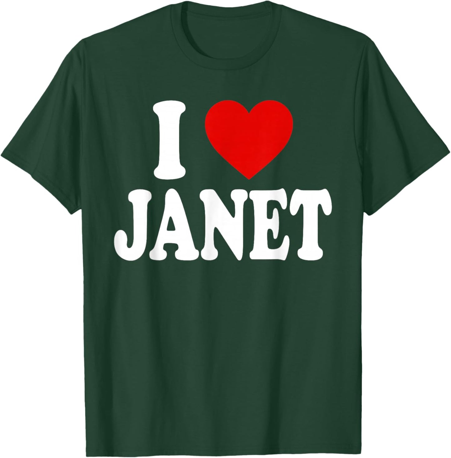 I Heart Love Janet T-Shirt - T-Shirt | Forest