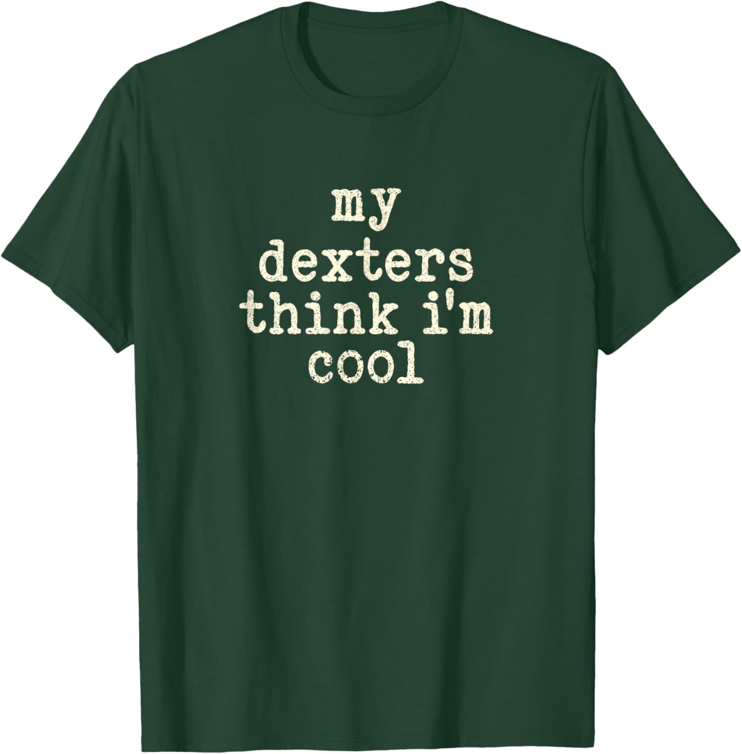 My Cow Thinks I'm Cool - Cow Dad Mom Dexter Cattle T-Shirt - T-Shirt | Forest