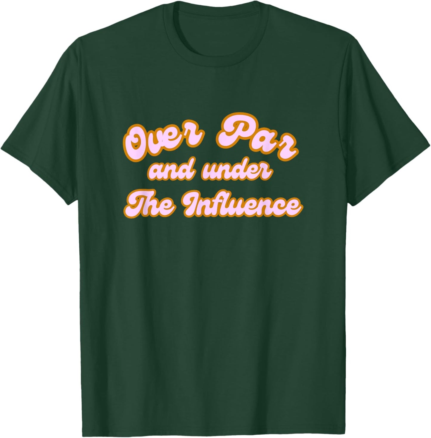 Over Par T-Shirt - T-Shirt | Forest