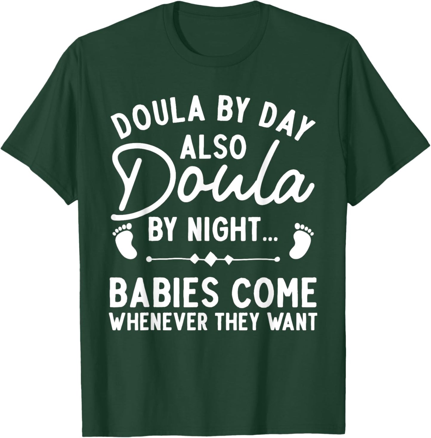 Doula Art Girl Labor & Delivery Birth Worker Doula T-Shirt - T-Shirt | Forest