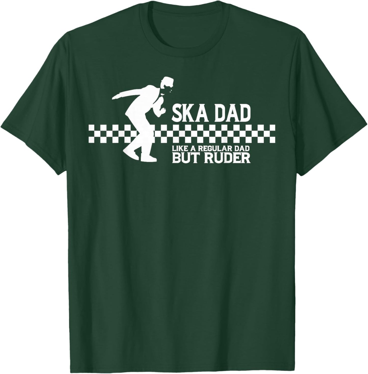 SKA DAD reggae ska clothing Skinhead Mod Ska T-Shirt - T-Shirt | Forest