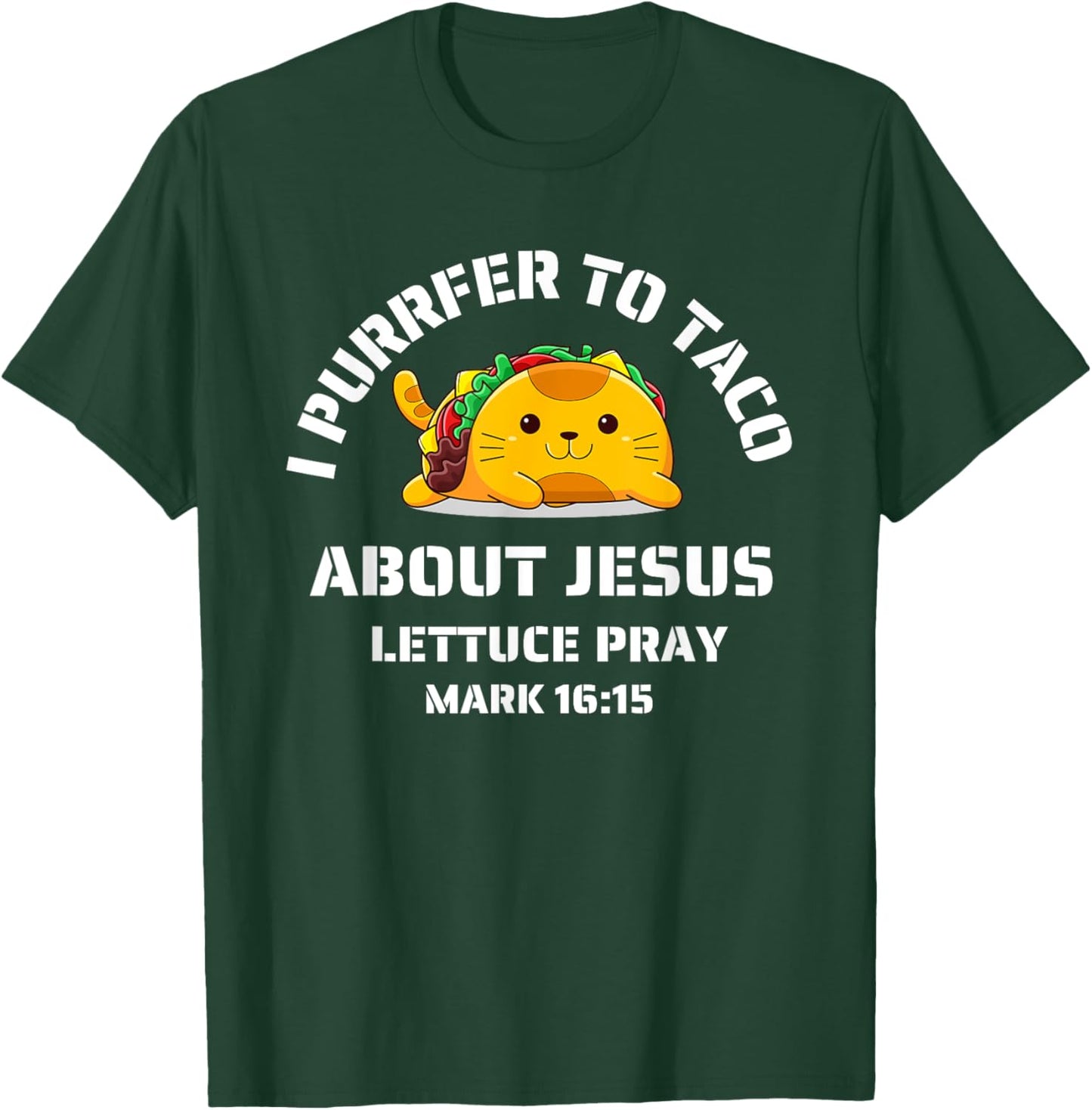 Funny Cat Let's Taco About Jesus Lettuce Pray Kids Toddler T-Shirt - T-Shirt | Forest