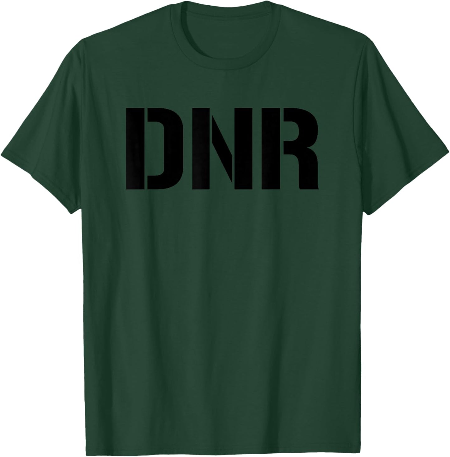 DNR Do Not Resuscitate Funny Medical Mortuary DNR T-Shirt - T-Shirt | Forest
