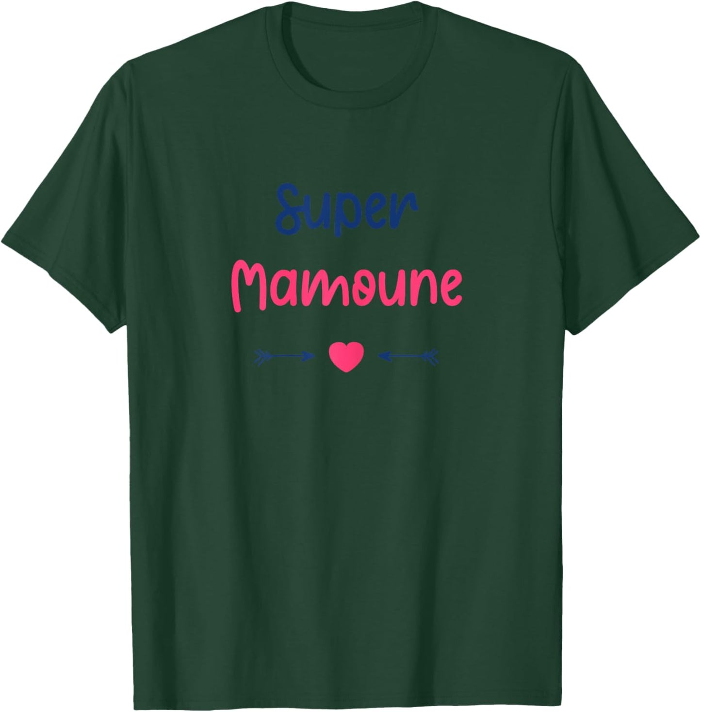 Mamoune Mother's Day Mom Super Mamoune T-Shirt - T-Shirt | Forest