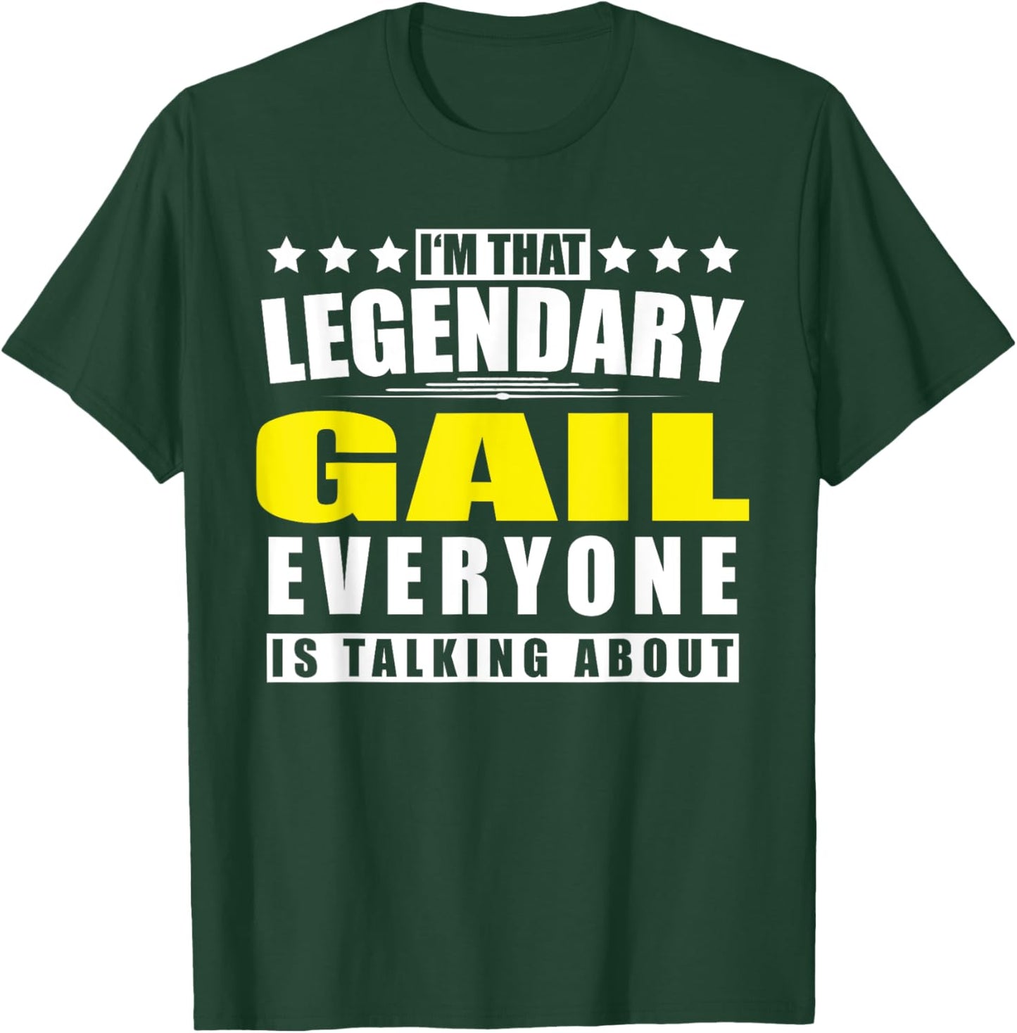 Name Gail First Name Gifts - Funny Personalized Gift T-Shirt - T-Shirt | Forest