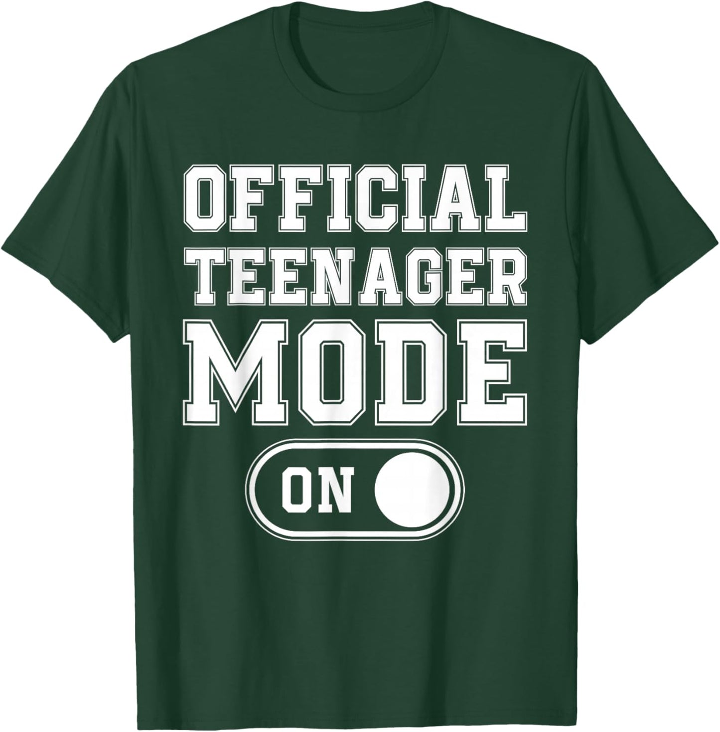 Official Teenager Mode On 13Th Birthday Gifts 13 Years Old T-Shirt - T-Shirt | Forest