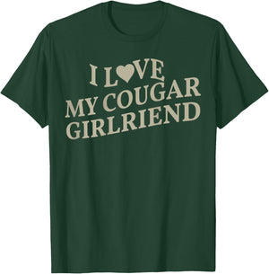 I Love My Cougar Girlfriend Boyfriend Gift I Heart My Cougar T-Shirt - T-Shirt | Forest
